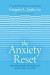 Anxiety Reset