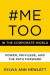 MeToo in the Corporate World