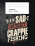 If Sad Insert Crappie Fishing: Funny Writing Composition Book Journal For Students: Blank Lined Notebook For Fisherman To Write Notes