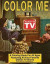 Color Me As Seen On TV: Coloring Book for All Ages featuring Classic TV Shows