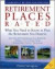 Retirement Places Rated: What You Need to Know to Plan the Retirement You Deserve, Sixth Edition