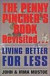 Penny Pincher's Book Revisited: Living Better for Le