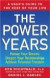The Power Years: A User's Guide to the Rest of Your Life