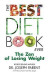 The Best Diet Book Ever: The Zen of Losing Weight