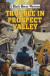 Trouble in Prospect Valley