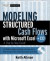 Modeling Structured Finance Cash Flows with Microsoft Excel: A Step-by-Step Guide.Book & CD-ROM