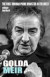 Golda Meir: The Iron Lady of The Middle East: The First Woman Prime Minister in The West