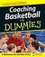 Coaching Basketball For Dummies