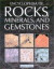 Encyclopedia of Rocks, Minerals, and Gemstones