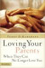 Loving Your Parents When They Can No Longer Love You