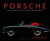 Porsche : The Road from Zuffenhausen