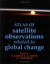 Atlas Of Satellite Observations Related To Global Change