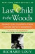 Last Child in the Woods: Saving Our Children From Nature-Deficit Disorder