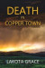 Death In Copper Town: A Small Town Polic