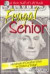The Frugal Senior: Hundreds of Creative Ways To Stretch A Dollar! (A Best Half of Life Book)
