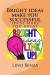 Bright ideas make you successful: Ideas make you great (1) (Volume 1)
