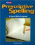 Prescriptive Spelling Book C