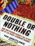 Double or Nothing: How Two Friends Risked It All to Buy One of Las Vegas' Legendary Casinos