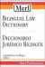 Merl Bilingual Law Dictionary-Diccionario Juridico Bilingue