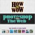 How to Wow: Photoshop for the Web