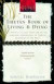The Tibetan Book of Living and Dying: A Spiritual Classic from One of the Foremost Interpreters of Tibetan Buddhism to the West
