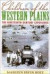 Children of the Western Plains: The Nineteenth-Century Experience (American Childhoods)