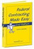 Federal Contracting Made Easy, Second Edition