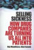 Selling Sickness: How the Drug Companies Are Turning Us All into Patients