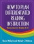 How to Plan Differentiated Reading Instruction: Resources for Grades K-3 (Solving Problems in the Teaching of Literacy)