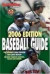 Baseball Guide 2006 Edition : Ultimate 2005 Preview and 2005 Review (Baseball Guide)