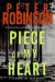 Piece of My Heart : A Novel of Suspense