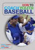 How to Coach Youth Baseball: A Step-by-Step Approach