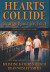 Hearts Collide, Vol. 1: A Strange Romance Short Story Series