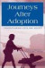 Journeys After Adoption : Understanding Lifelong Issues