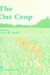 Oat Crop: Production and Utilization (World Crop Series)
