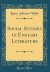 Social Studies in English Literature (Classic Reprint)
