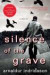 Silence of the Grave: A Thriller
