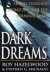 Dark Dreams: Sexual Violence, Homicide and the Criminal Mind