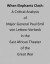 When Elephants Clash: A Critical Analysis of Major General Paul Emil von Lettow-Vorbeck in the East African Theater of the Great War