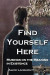 Find Yourself Here: Musings on the Meaning in Existence