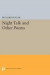 Night Talk and Other Poems (Princeton Series of Contemporary Poets)
