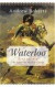 Waterloo : June 18, 1815: The Battle for Modern Europe (Making History)