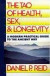 The Tao of Health, Sex, and Longevity : A Modern Practical Guide to the Ancient Way (Fireside Books (Fireside))
