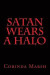 Satan Wears a Halo