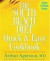 The South Beach Diet Quick and Easy Cookbook: 200 Delicious Recipes Ready in 30 Minutes or Le