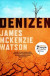 Denizen: Winner of the Penguin Literary Prize