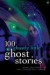 100 Ghastly Little Ghost Stories (100 Stories)