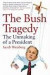 The Bush Tragedy --2008 publication