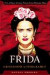 Frida : A Biography of Frida Kahlo