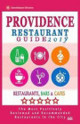 Providence Restaurant Guide 2019: Best Rated Restaurants in Providence, Rhode Island - 400 Restaurants, Bars and Cafés recommended for Visitors, 2019